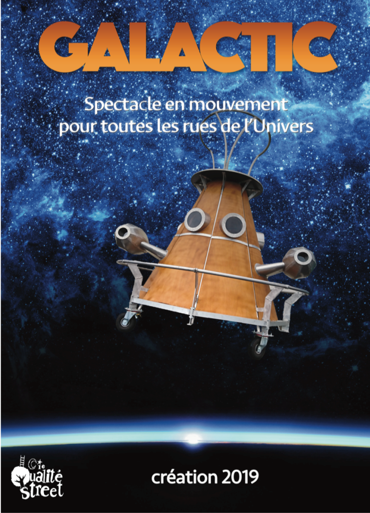 Galactic Compagnie Qualité Street. Estivales 2019