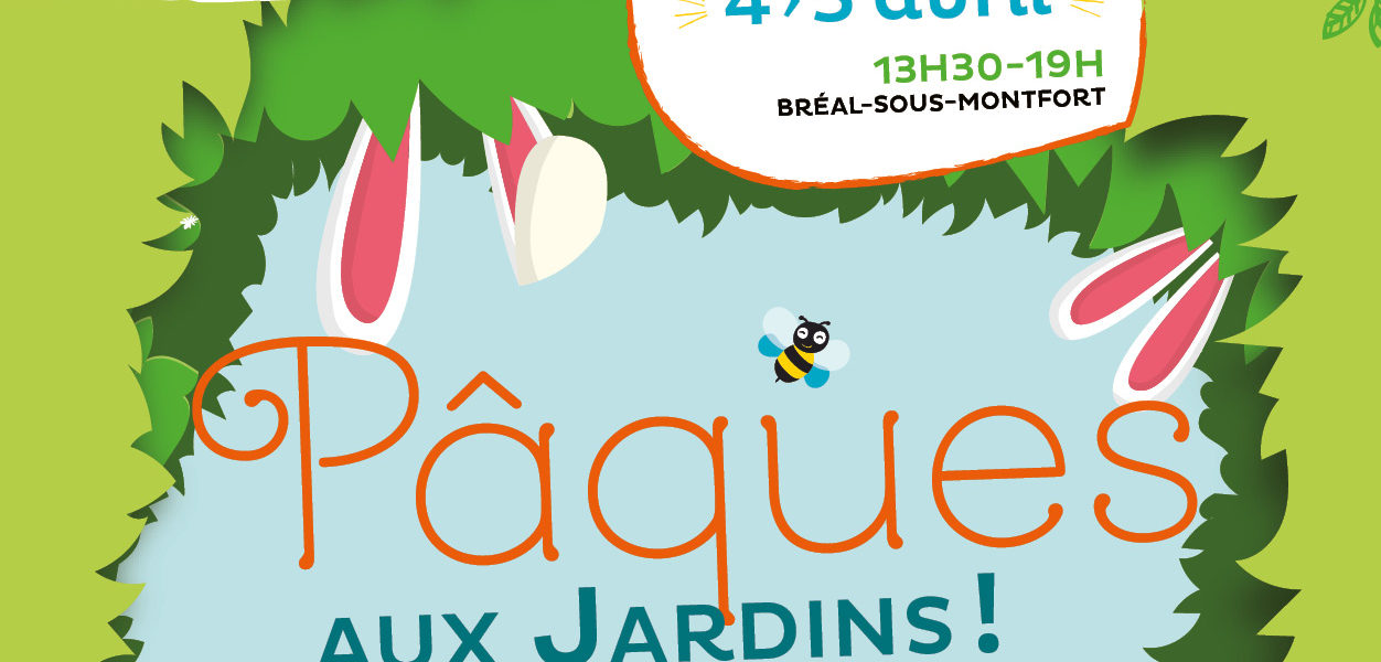 Pâques aux Jardins 2021